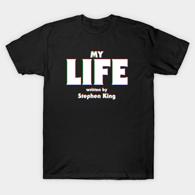 My Life T-Shirt by Melonseta